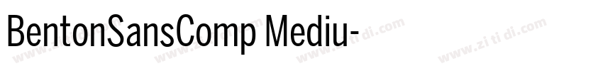 BentonSansComp Mediu字体转换 BentonSansComp Mediu字体转换